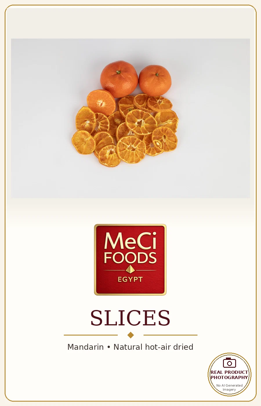 Fresh mandarin and dried slices